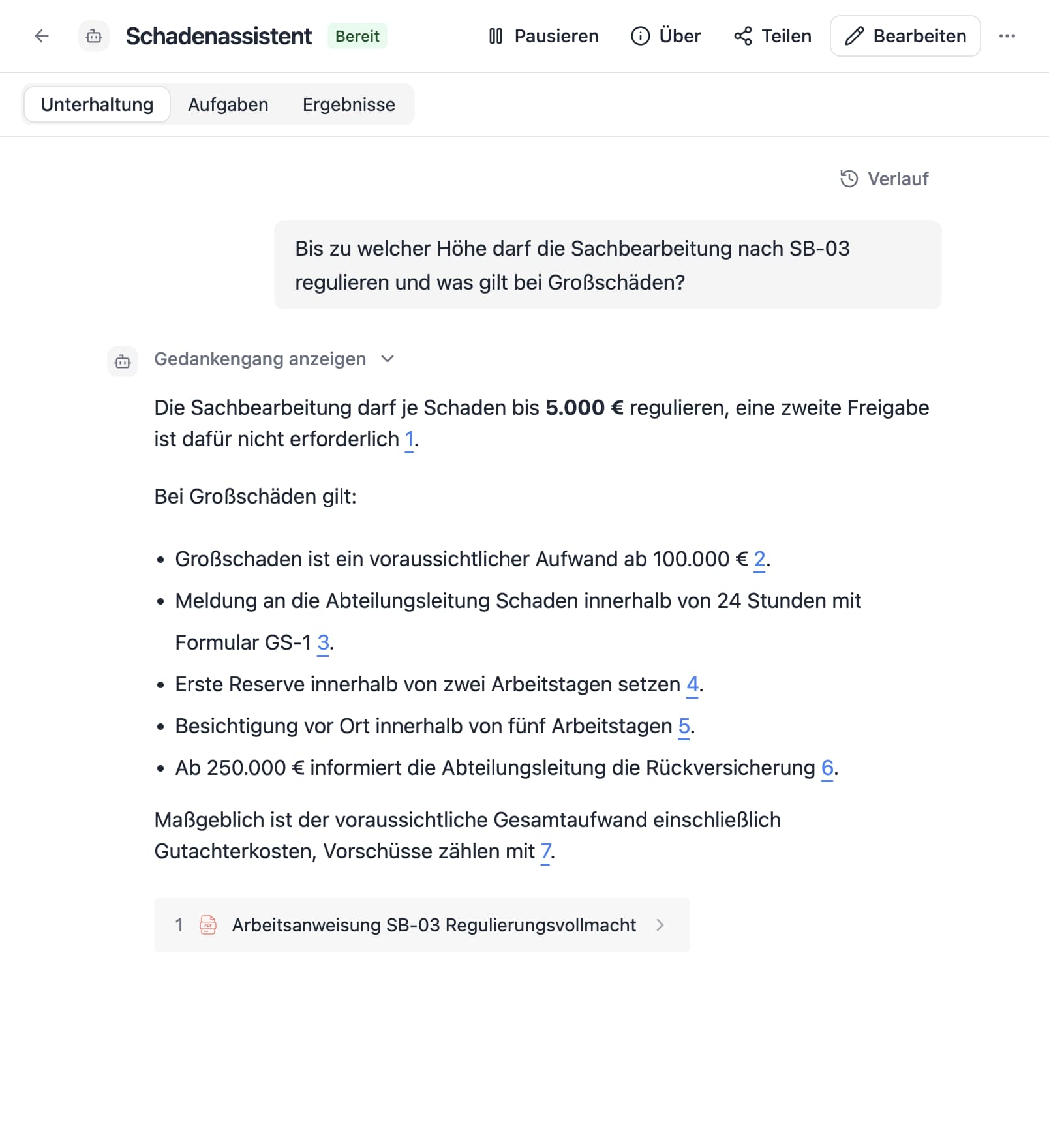 Ein Agent in Thero beantwortet die Frage „Bis zu welcher Höhe darf die Sachbearbeitung nach SB-03 regulieren und was gilt bei Großschäden?“ aus Beispieldokumenten und nennt die Quellen.